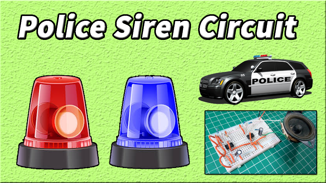 POLICE Siren Circuit for Diecast Police Models and R/C Emergency Vehicles! 