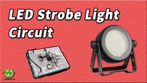 LED Strobe Light Circuit