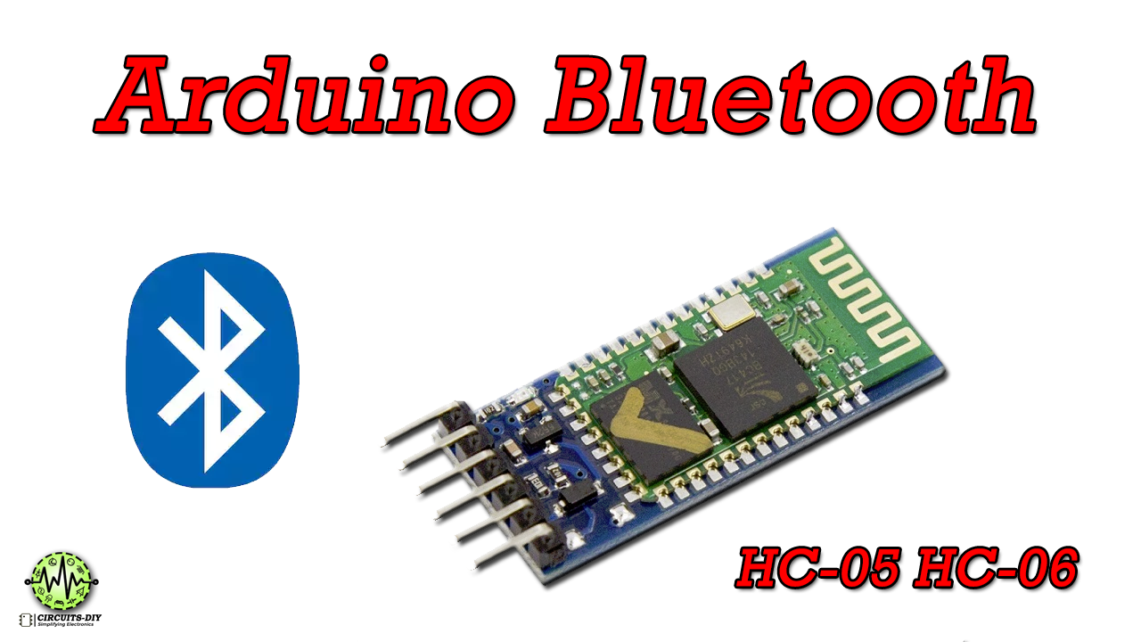 Arduino Bluetooth Module HC-05 & HC-06