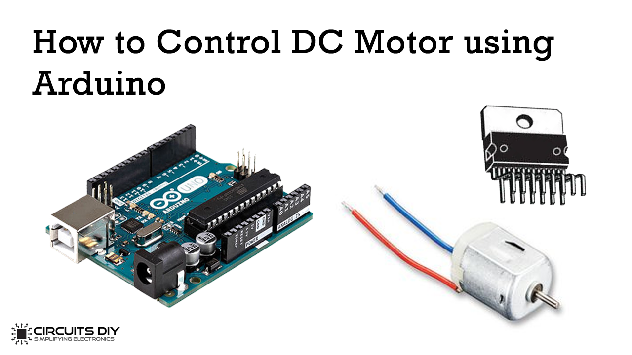 Control DC Motor Using An Arduino