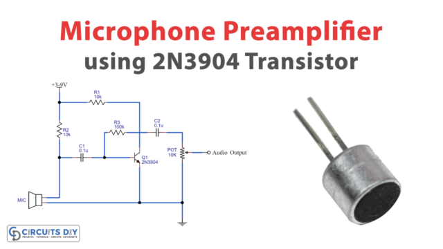 Microphone Preamplifier Circuit Using 2N3904 Transistor