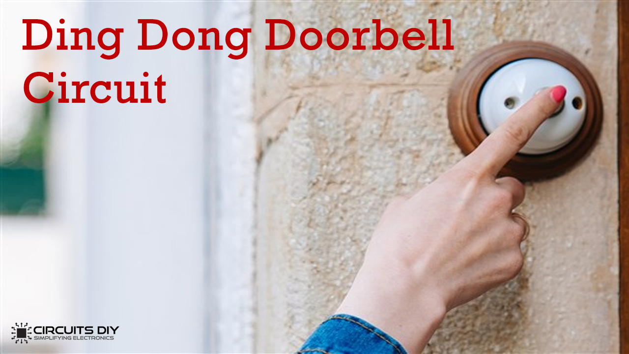 Ding Dong Sound Generator Door Bell Circuit using 555 Timer