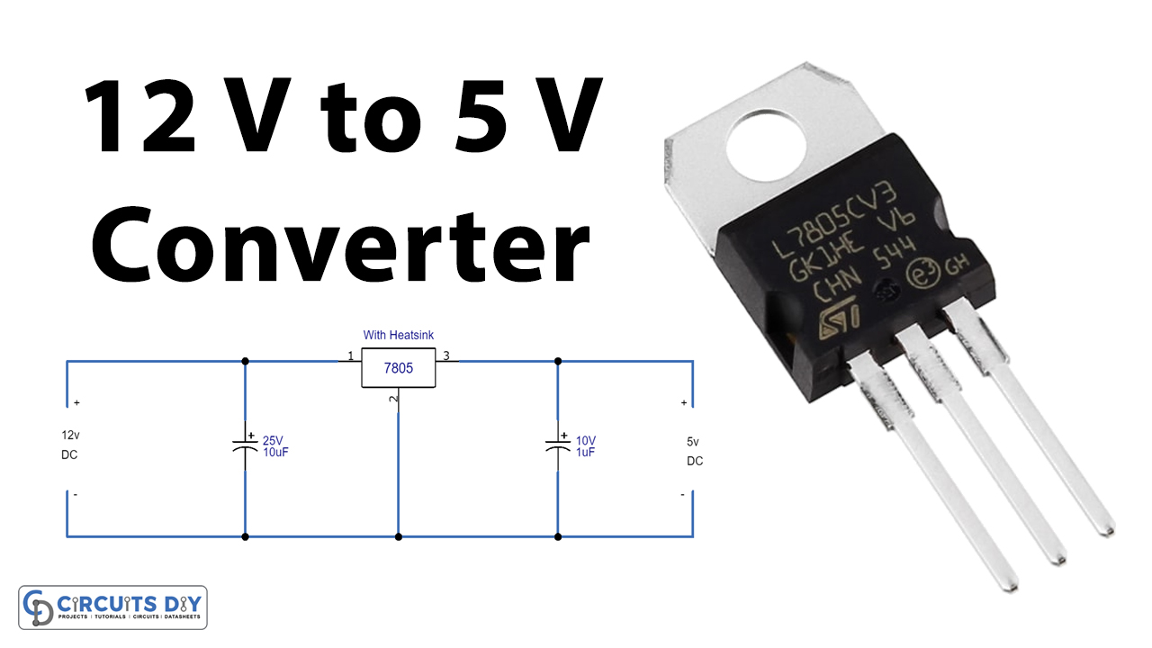 12V to 5V Converter using LM7805 IC - Power Supply