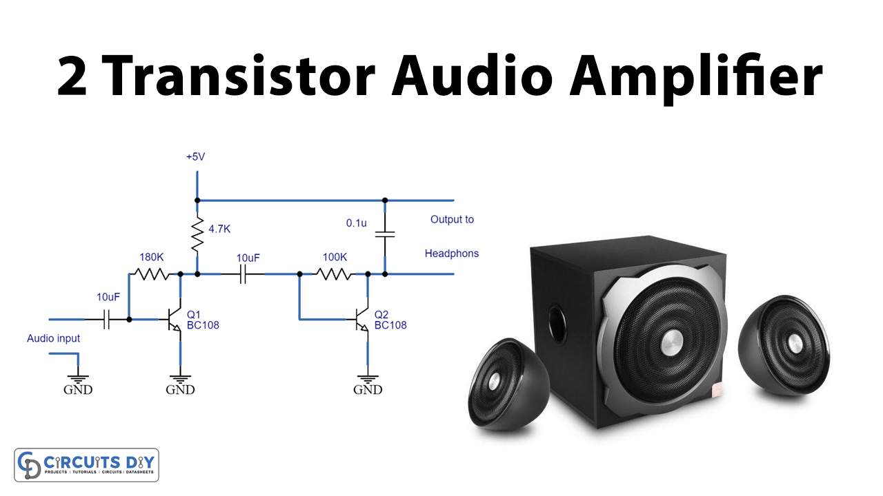 Audio Amplifier Circuit Using Two BC108 Transistors