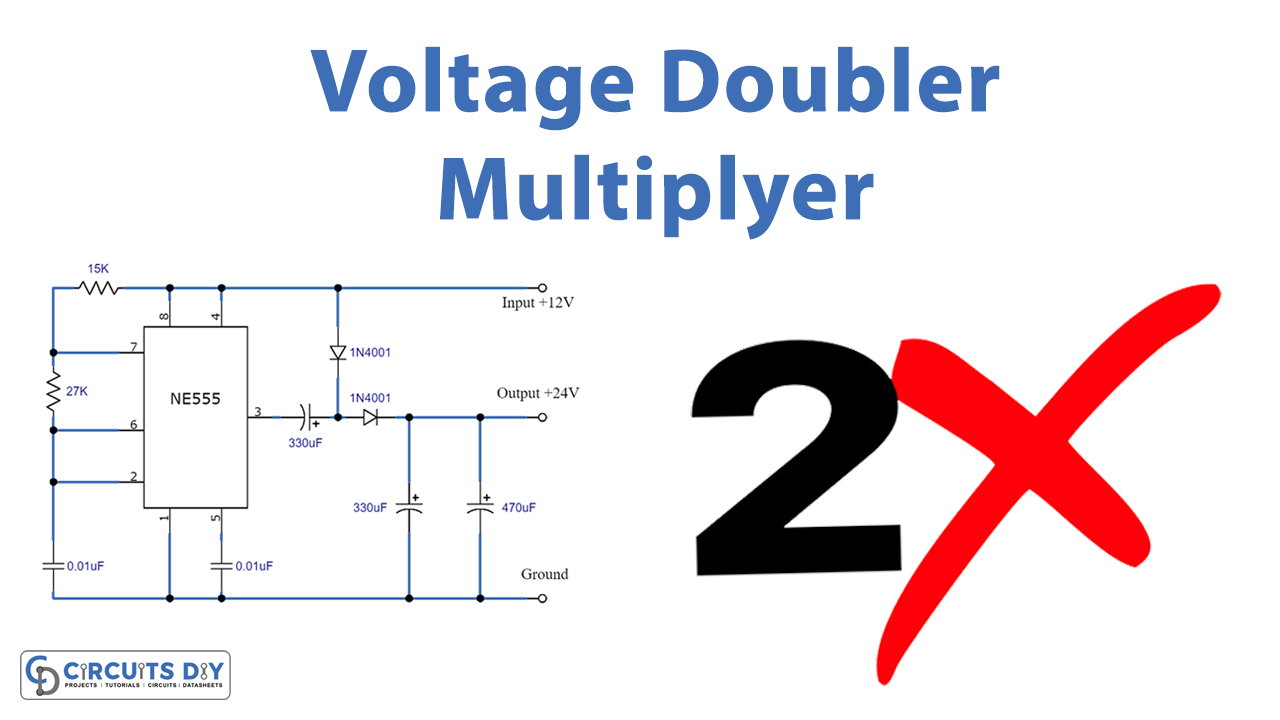 DC Voltage Doubler Multiplier Circuit Using NE555 Timer IC