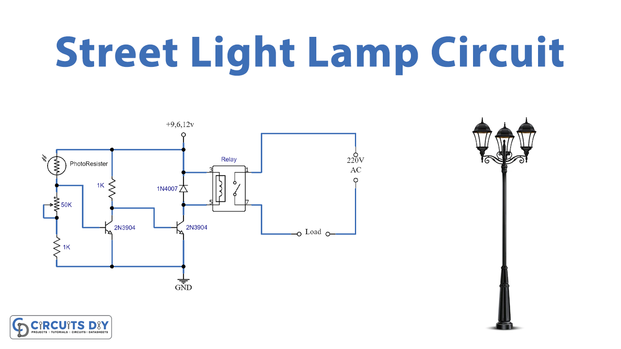 Simple Street Light Circuit Using Light Dependent Resistor (LDR)