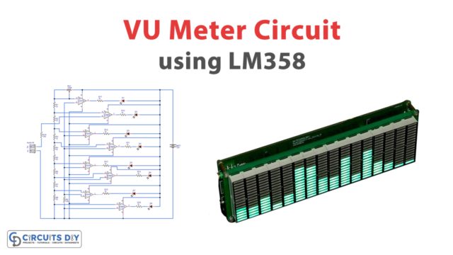 Simple VU Meter Circuit using LM358 - Electronics Projects