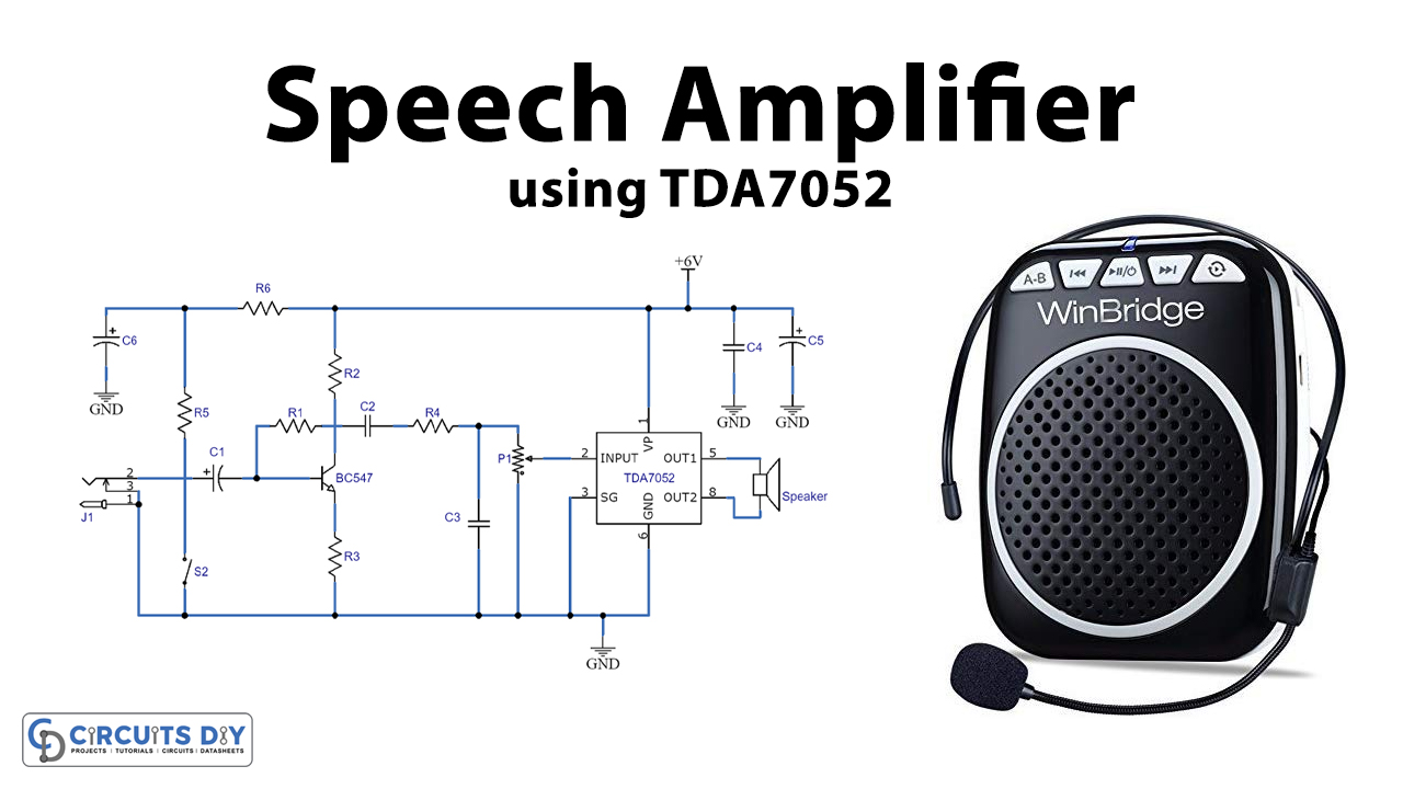 Speech Amplifier Circuit using TDA7052 Audio Amplifier IC