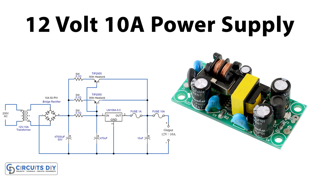 12 Volt 10 Ampere DC Power Supply Circuit