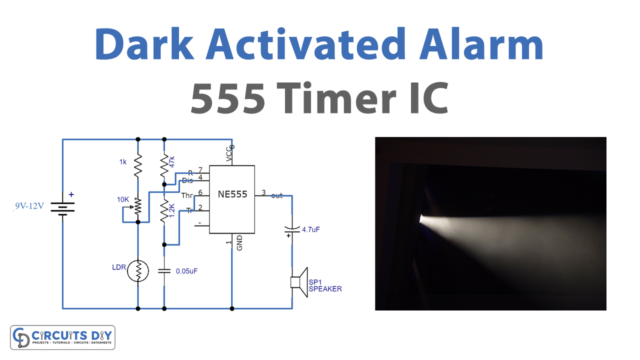 Dark Activated Alarm Circuit using LDR