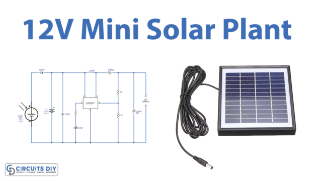 Mini Solar Plant Using LM2577 Voltage Regulator IC