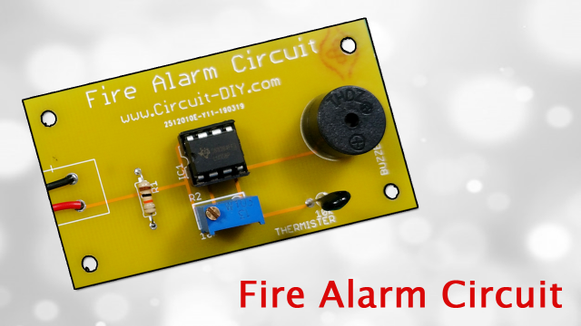 How to Make a Simple Fire Alarm Circuit using LM358 IC  - Electronics Projects