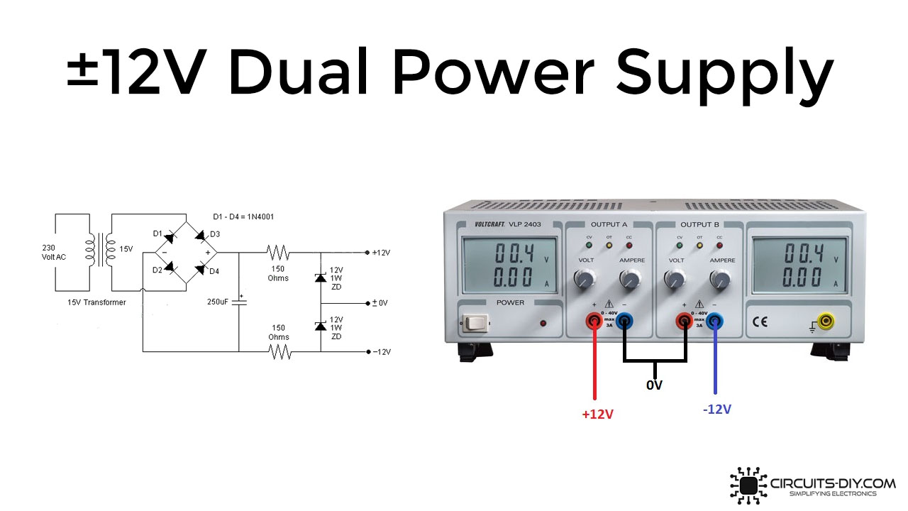 ±12V Dual Power Supply Using Zener Diodes – DIY