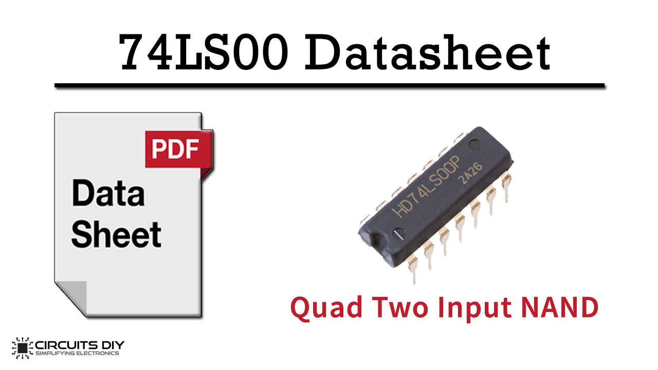 74LS00 Quad Two Input NAND Gate – Datasheet