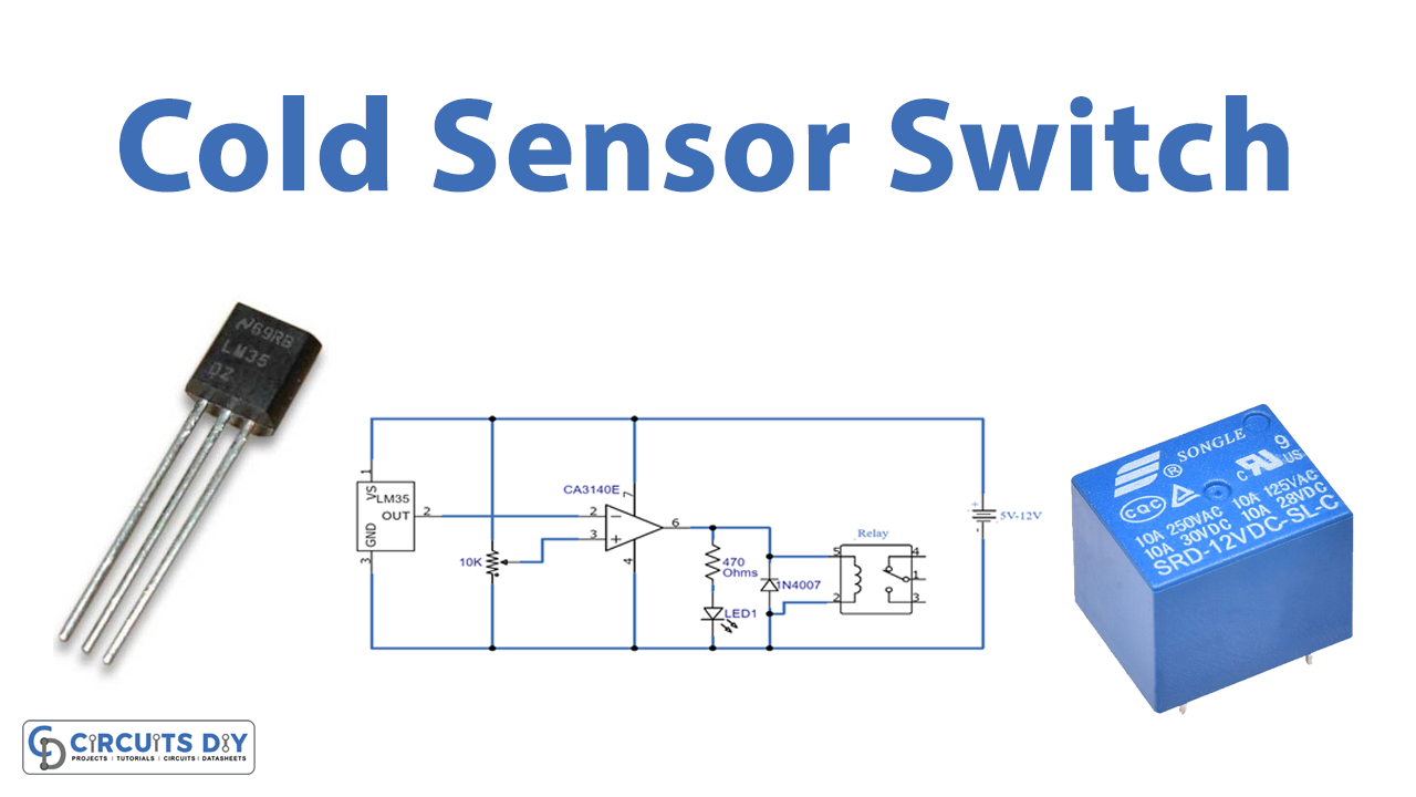 Cold Sensor Switch Using LM35 & CA3140
