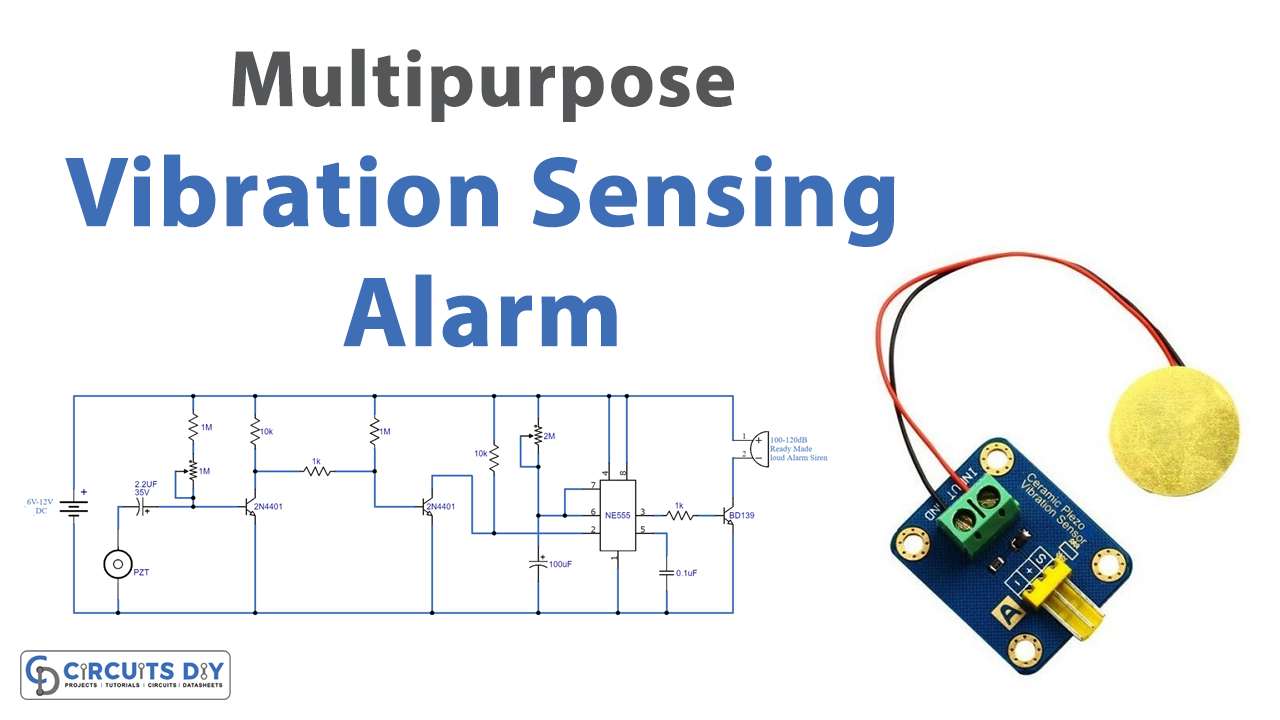 Multipurpose Vibration Sensing Alarm with 555 Timer