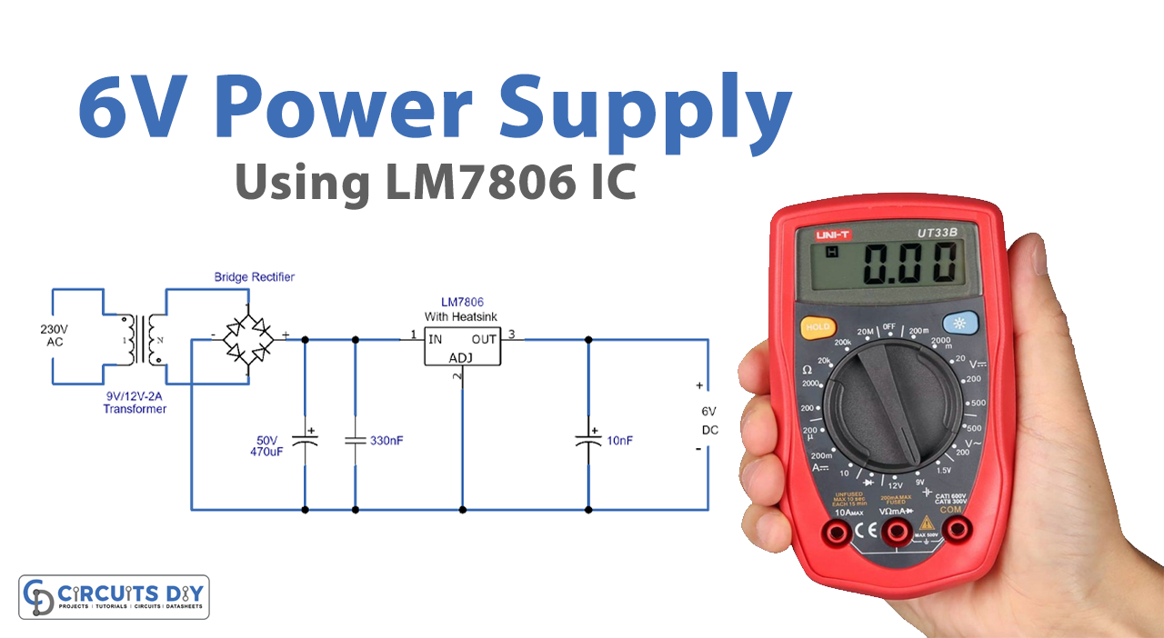 6V Power Supply Using LM7806