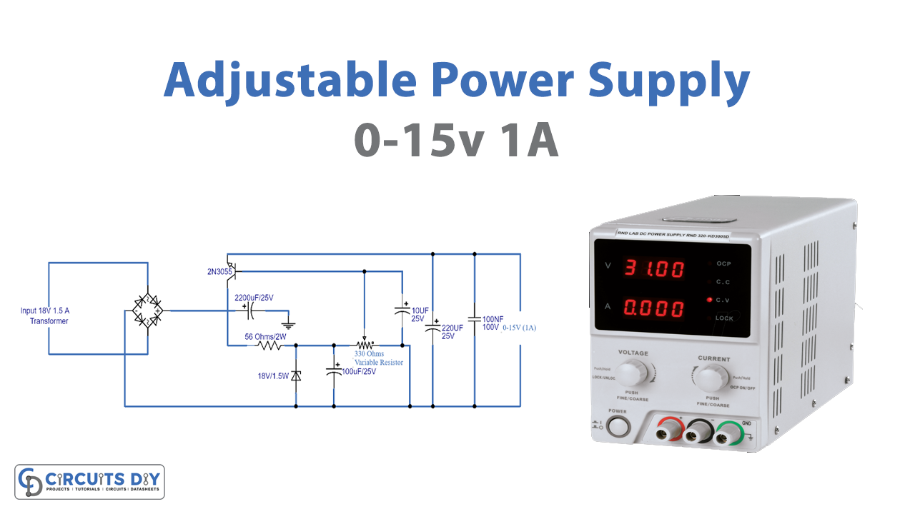 Simple 0-15 Volt 1A Adjustable Power Supply
