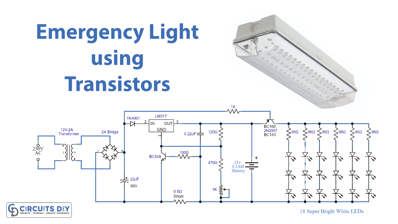Emergency Light using Transistors – DIY Electronics