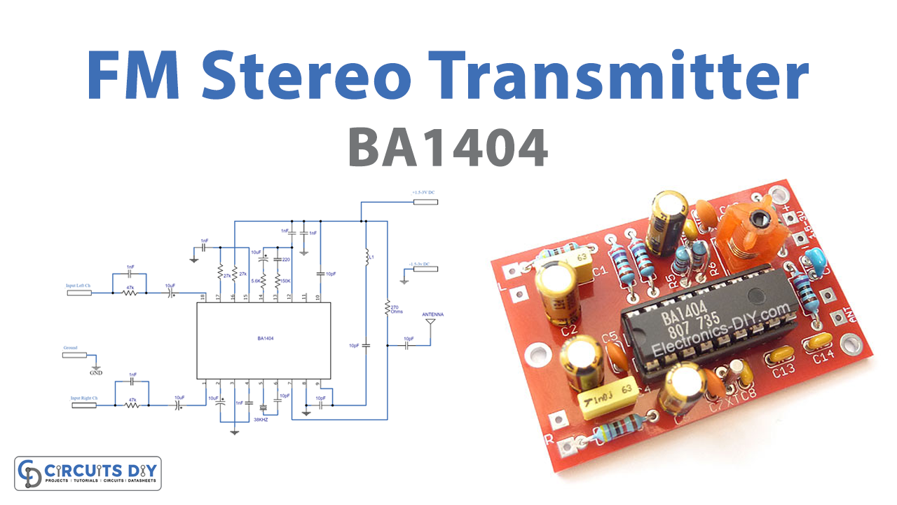 FM Stereo Transmitter using BA1404 IC