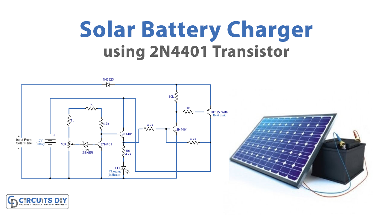 Transistor Based Solar Battery Charger With Auto Cut Off