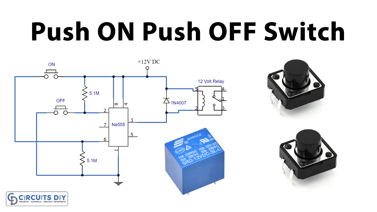 Push-ON-Push-OFF-Relay-Switch