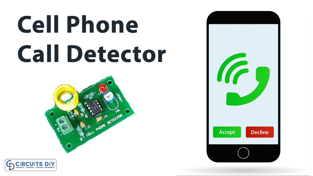 How To Make A Cell Phone Detector using LM358 Op-Amp IC