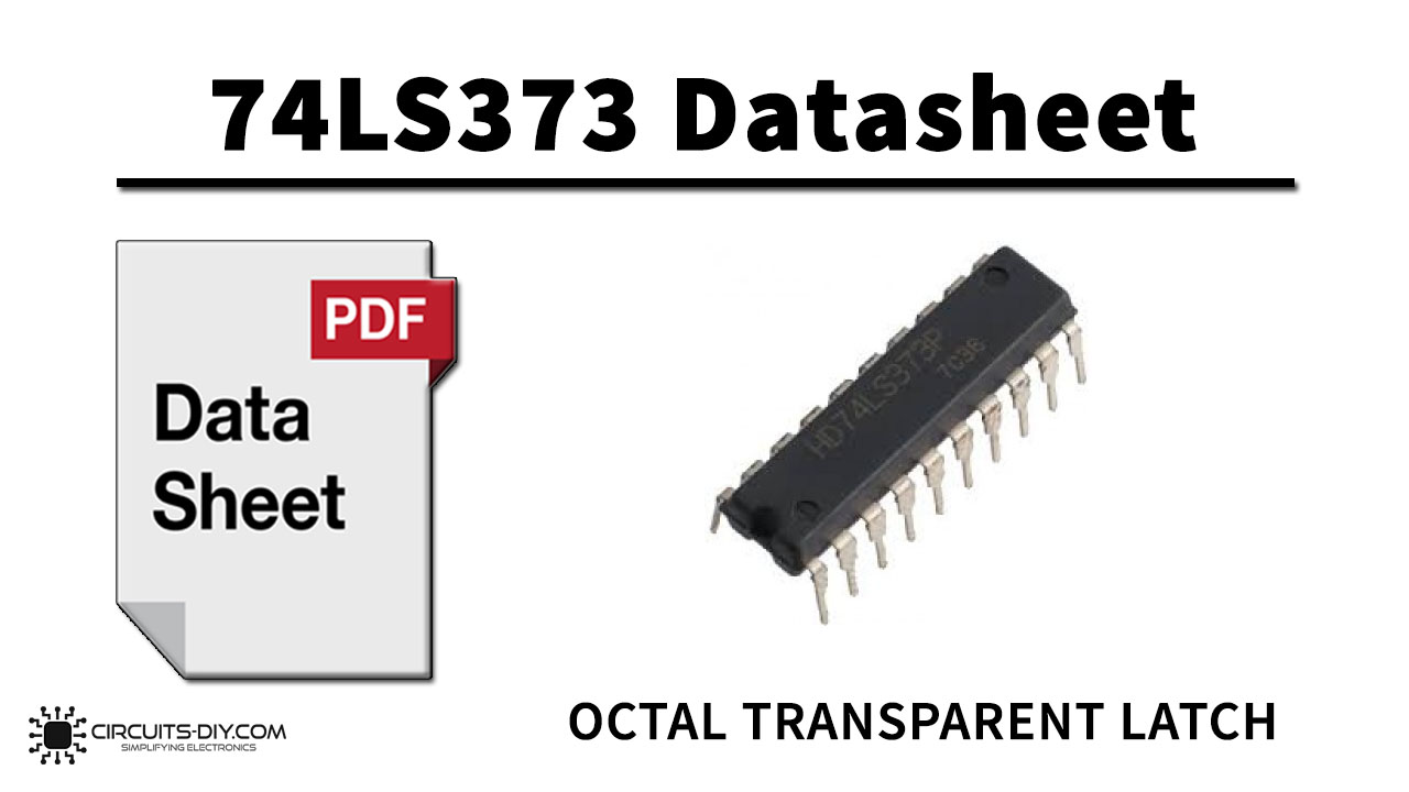 74LS373 Octal D-Type Transparent Latch IC With 3-State Outputs