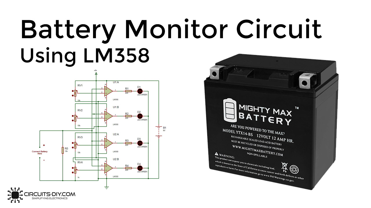 Battery Monitor Circuit using LM358 IC