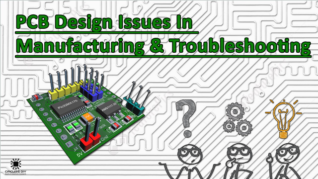 pcb-design-manufacturing-troubleshooting-issues