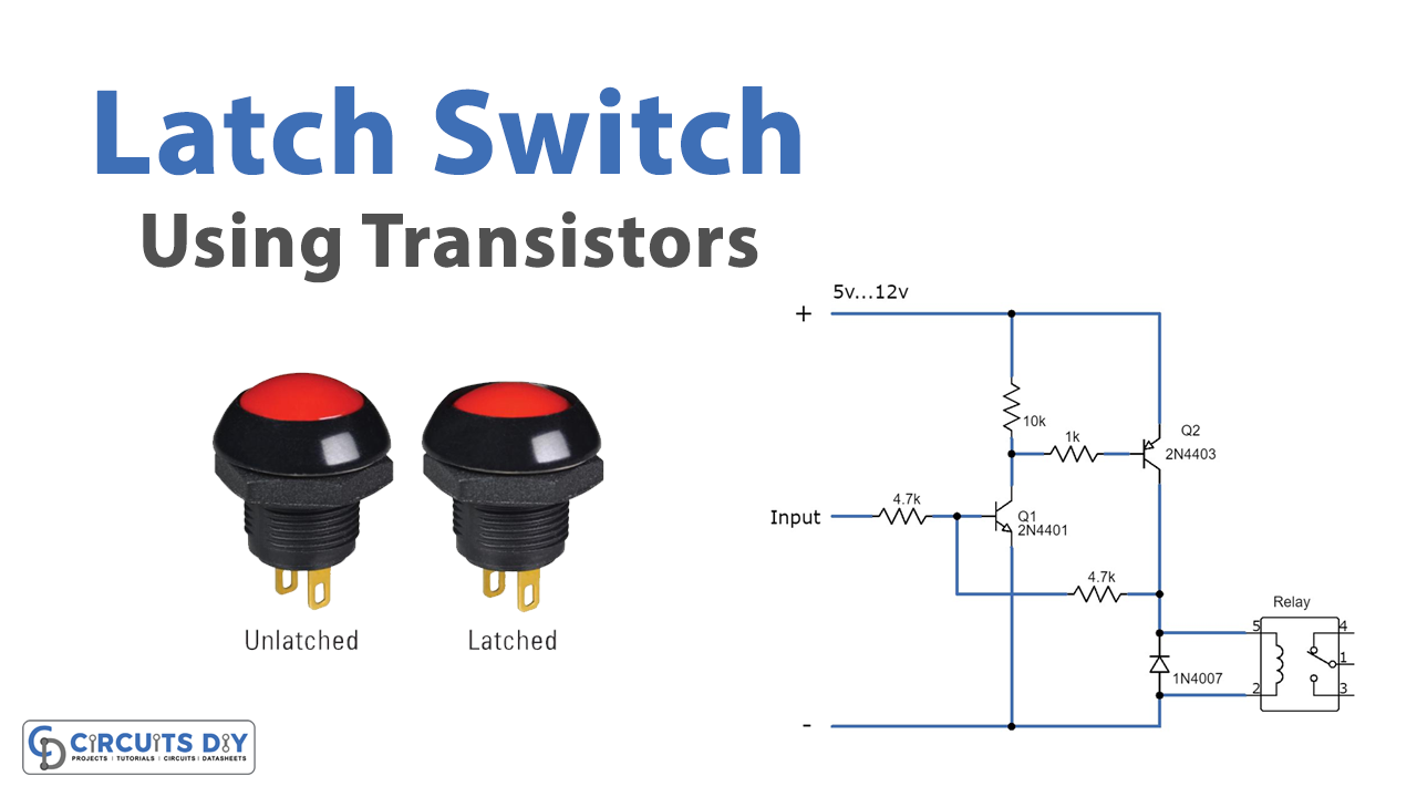 Latch Switch with Transistors