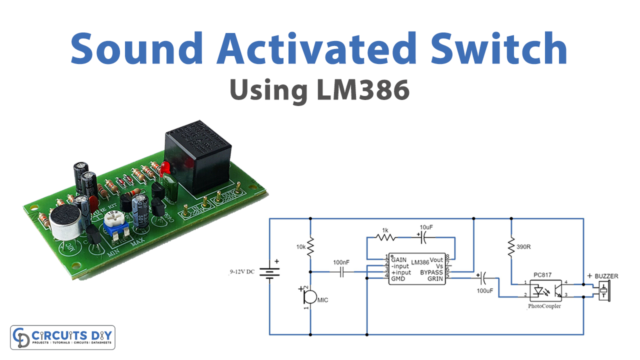 Sound-Activated-Switch-Using-LM386-Amplifier-IC