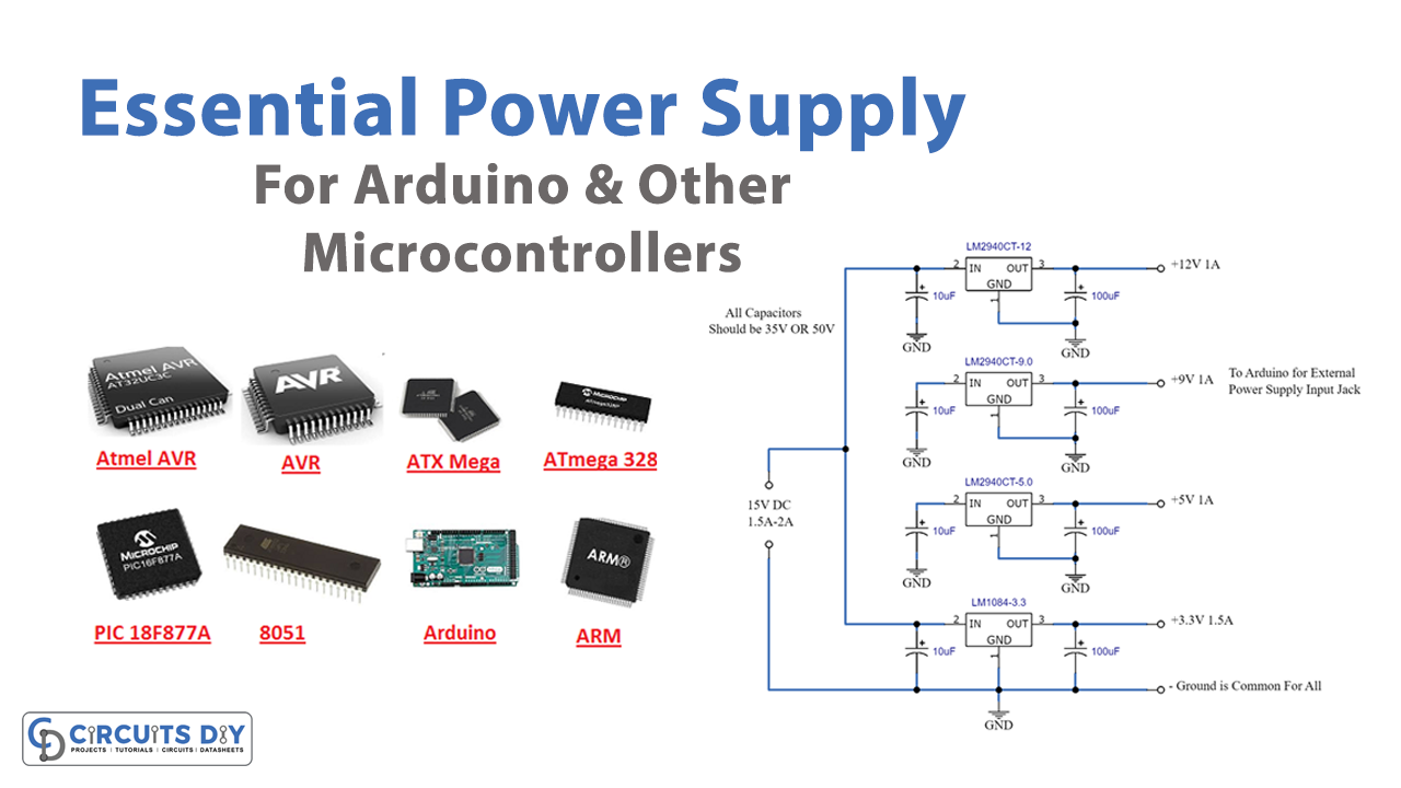 Essential Power Supply Circuit For Arduino & Other Microcontrollers – LM2940