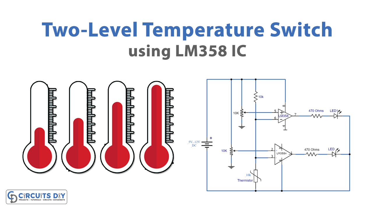 Two-level Temperature Switch Circuit with LM358