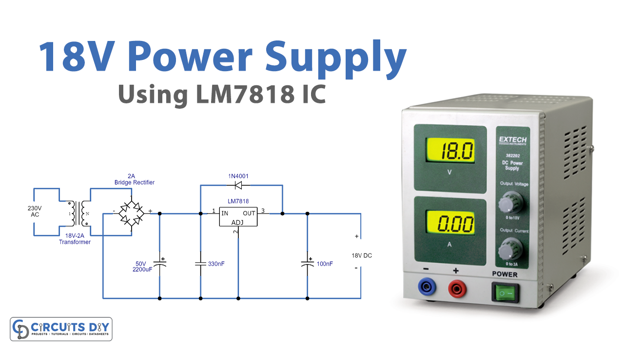 18V Power Supply Using LM7818 IC
