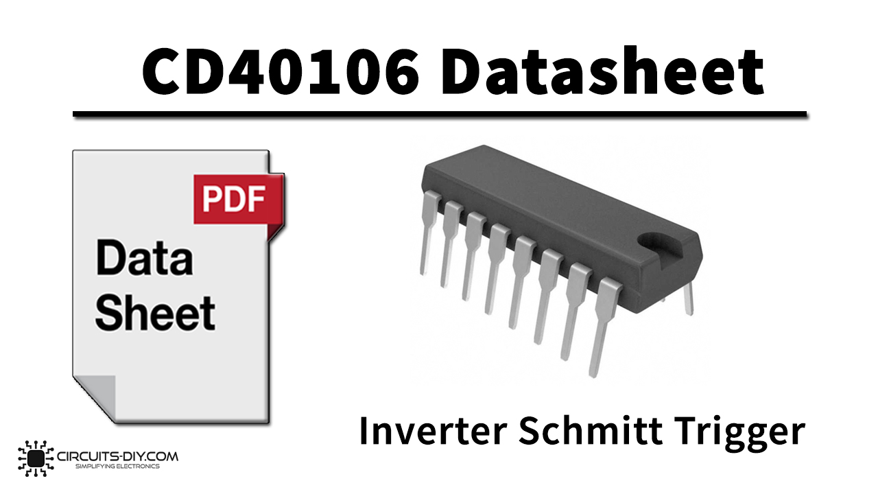 CD40106 Hex Inverter Schmitt Trigger – Datasheet