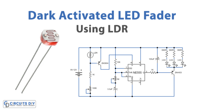 Dark Activated LED Fader with LDR