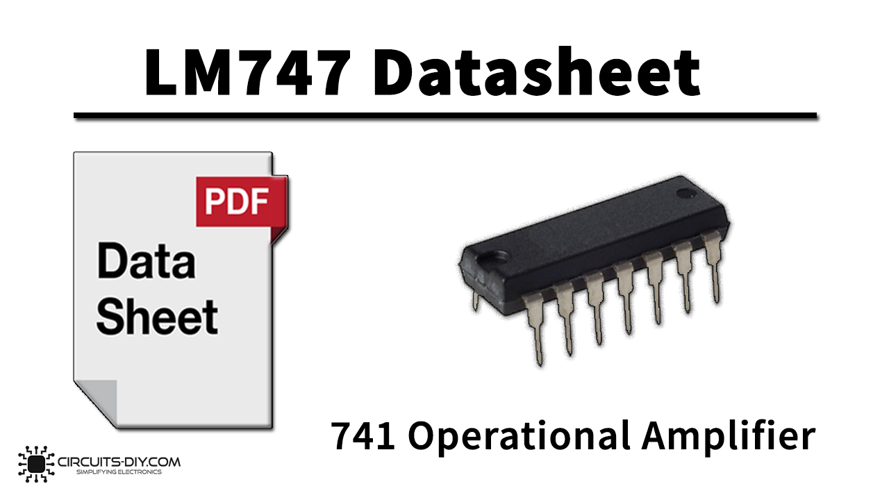 LM747 Dual 741 Operational Amplifier – Datasheet