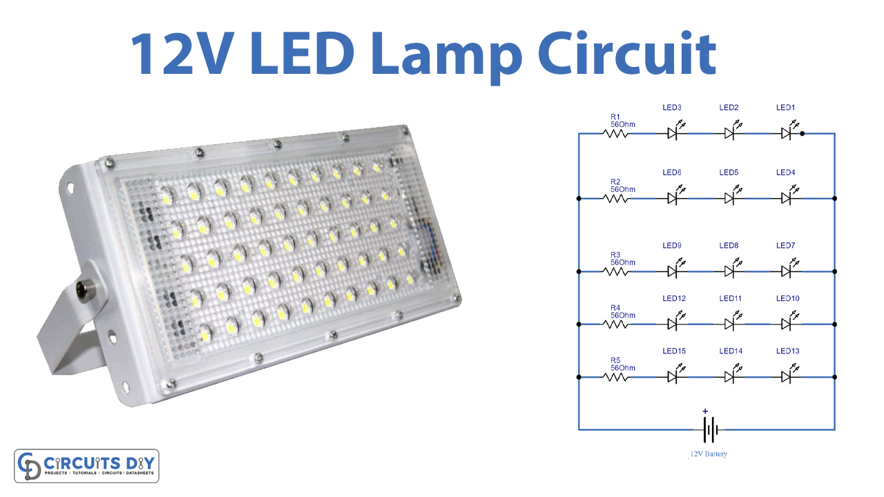 12V LED Lamp Circuit - Simple Project