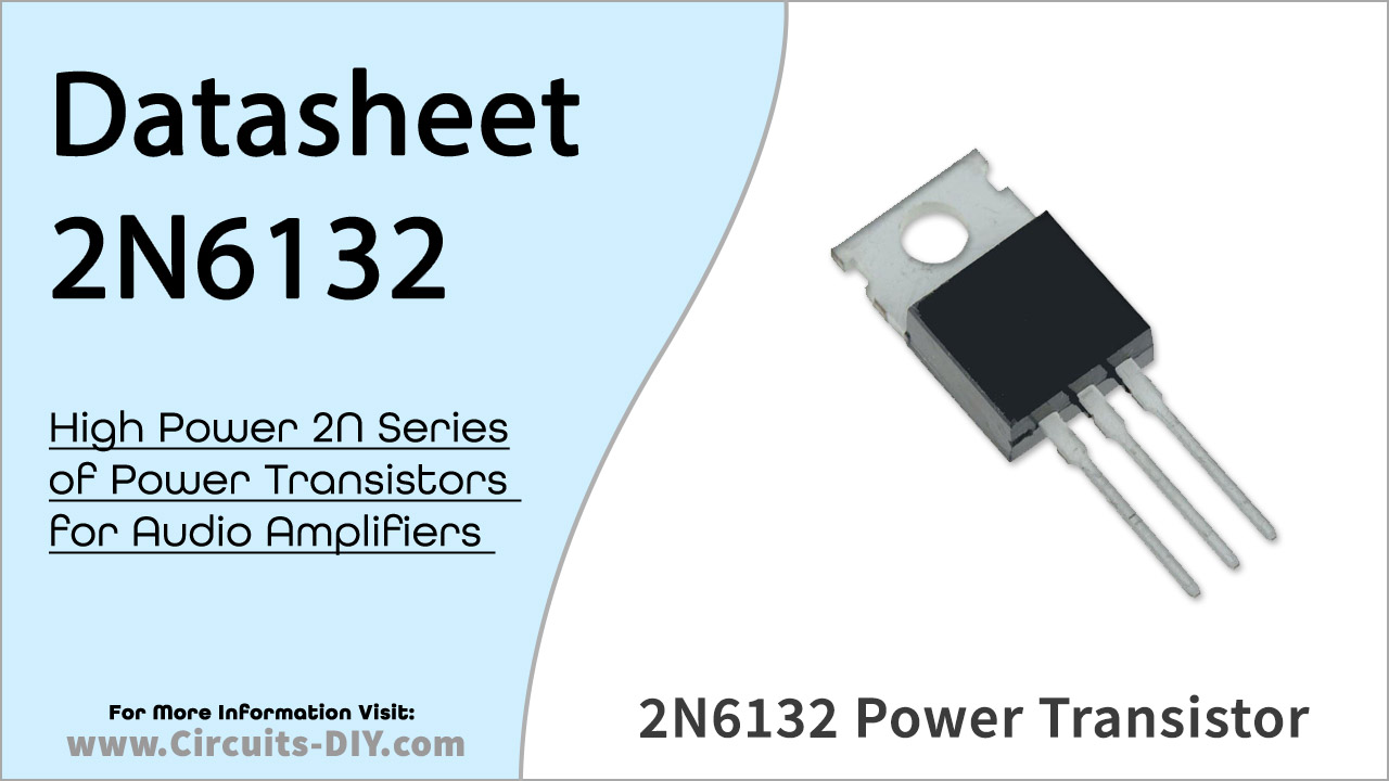 2N6132 PNP Power Transistor – Datasheet