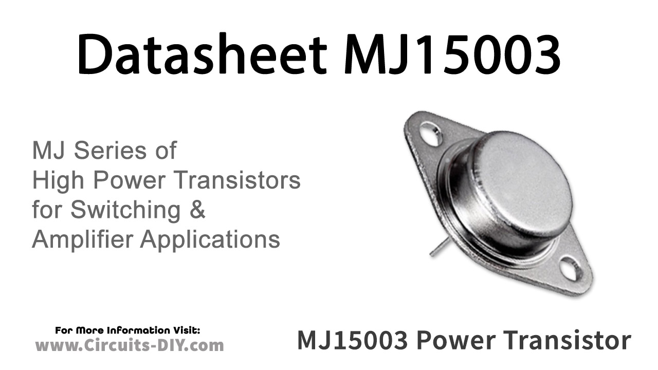 MJ15003 NPN Power Transistor – Datasheet