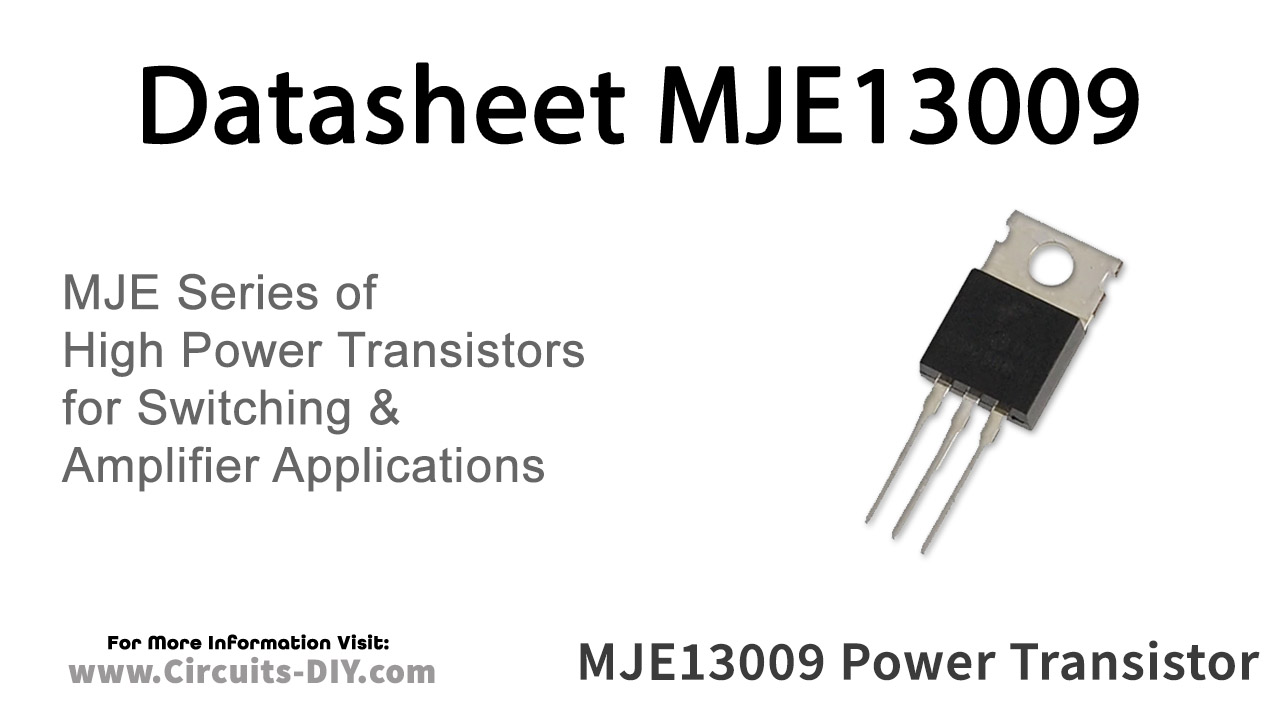 MJE13009 NPN High Power Transistor – Datasheet