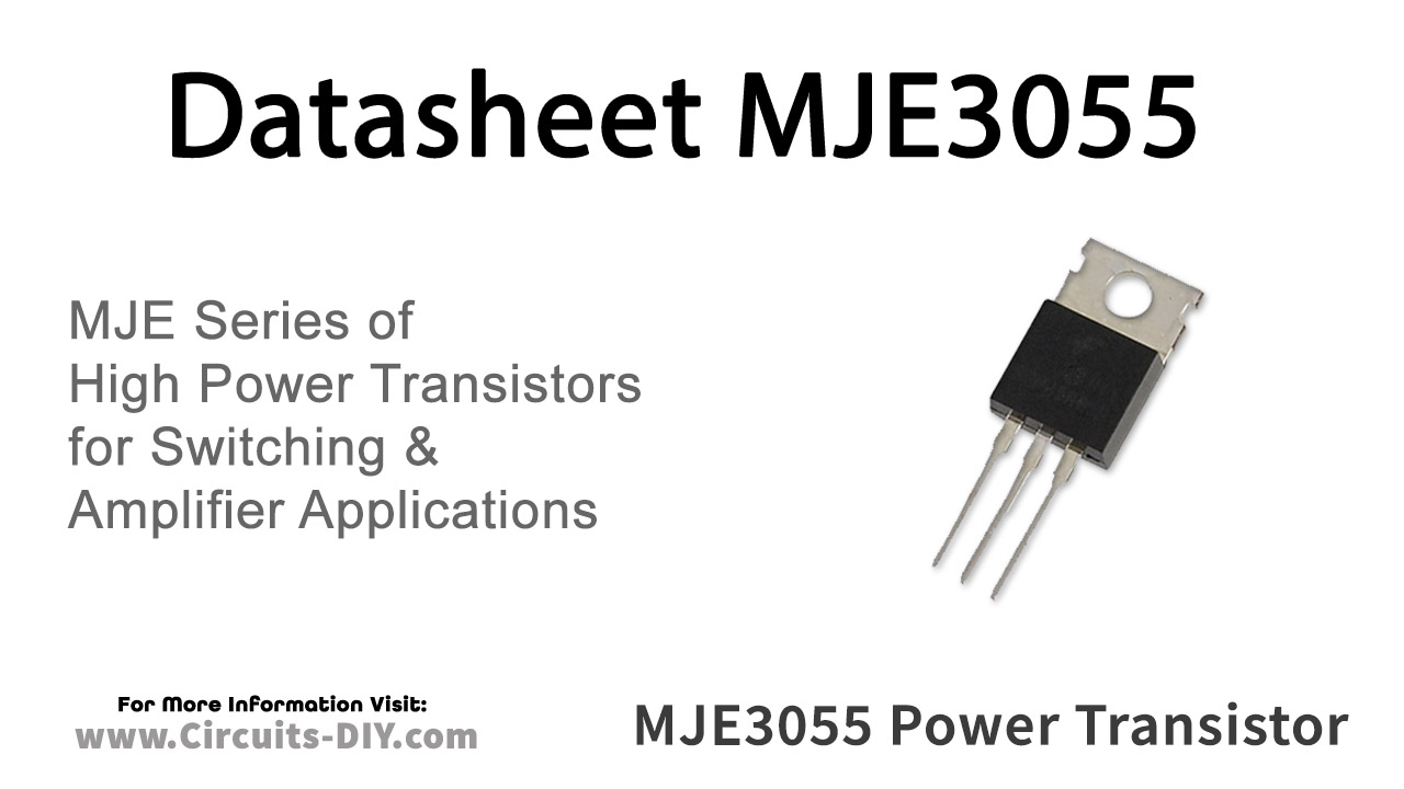 MJE3055 NPN Power Transistor – Datasheet