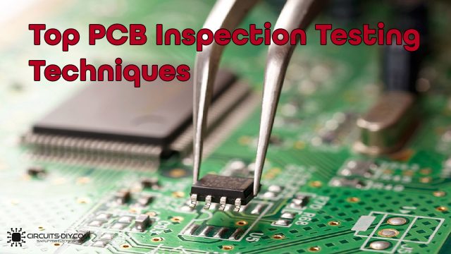 pcb inspection testing techniques