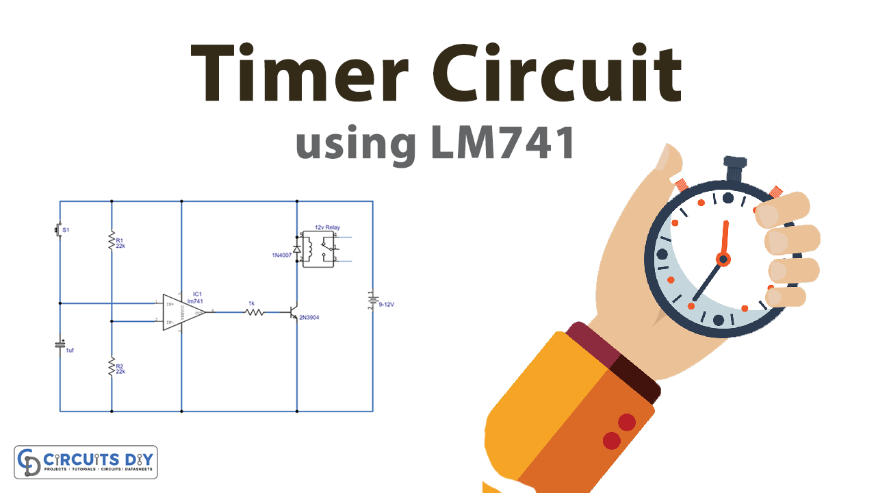 Timer Circuit using LM741