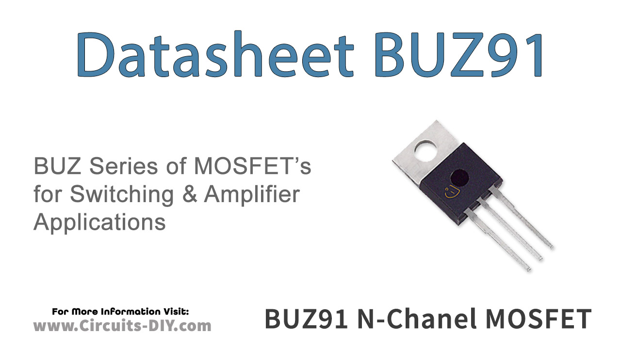 BUZ91 8.5A 600V N-Channel Power MOSFET – Datasheet
