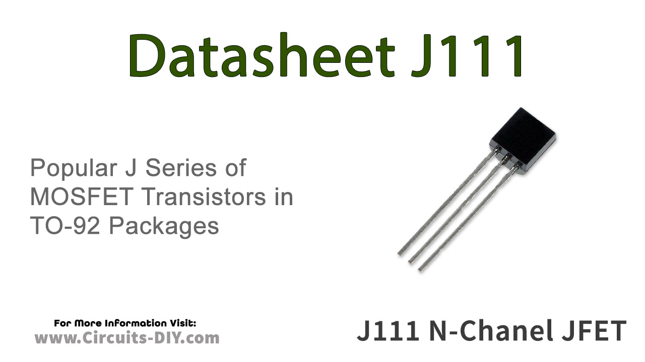 J111 JFET N Channel Transistor – Datasheet