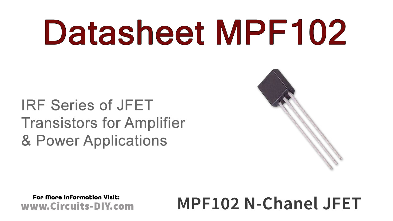 MPF102 JFET N-Channel VHF Amplifier – Datasheet
