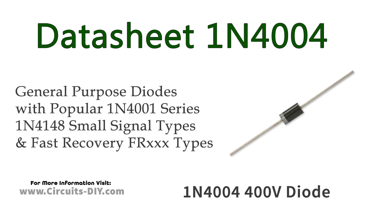 1N4004 400V 1A General Purpose Diode – Datasheet