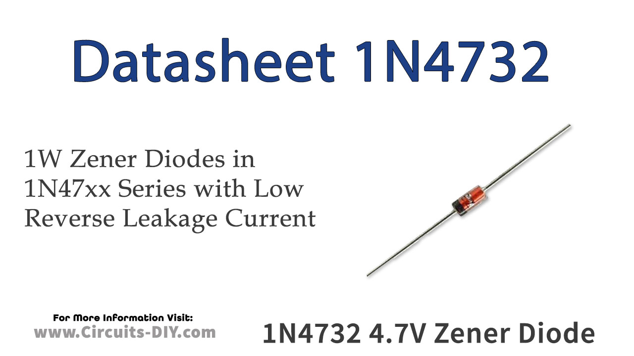 1N4732 4.7V 1W Zener Diode – Datasheet